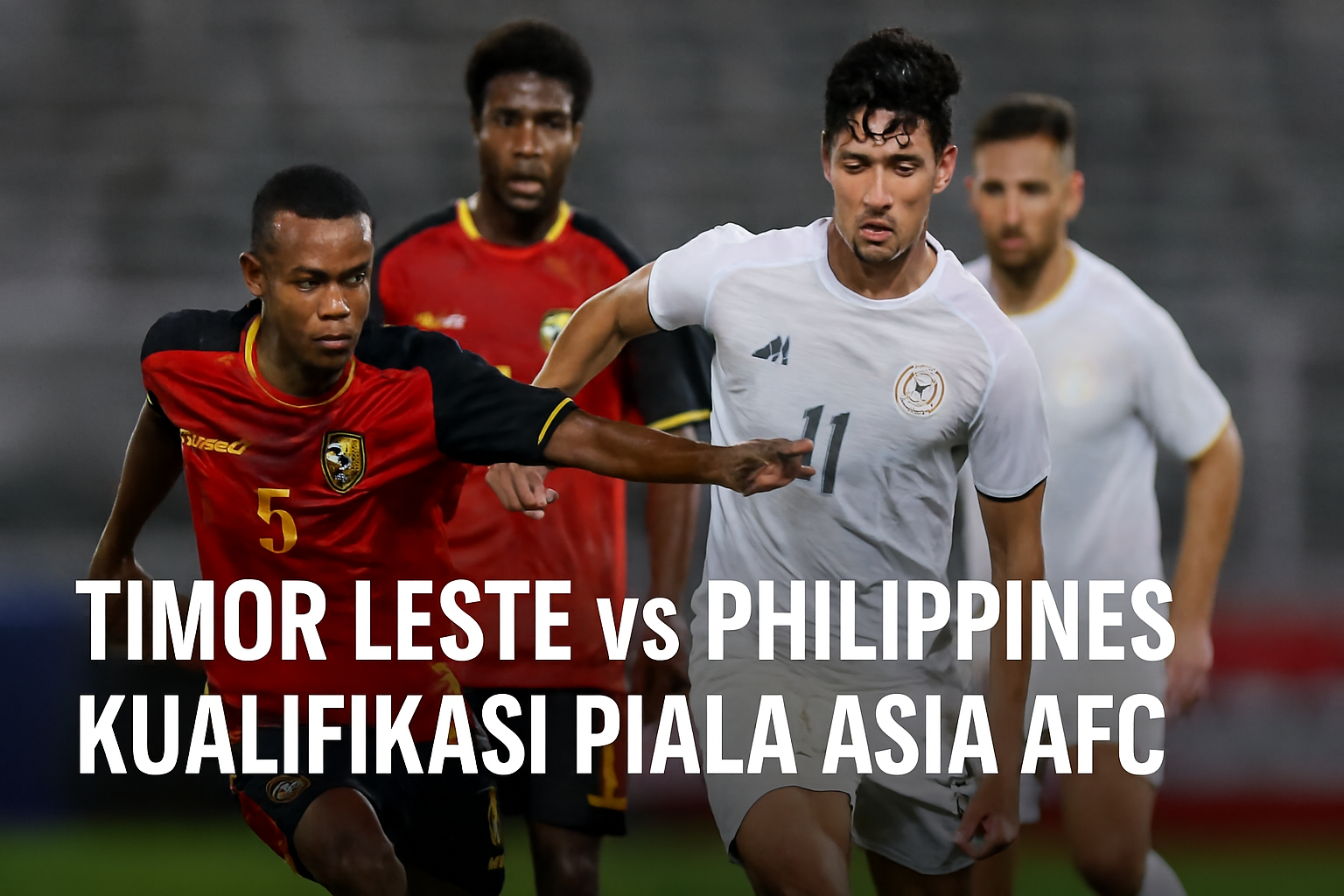Live Score dan Siaran Timor Leste vs Philippines AFC di Jalalive 2025 – Jadwal Seru Penentuan Piala ASEAN